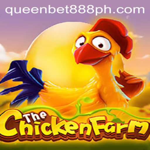Exploring ChickenFarm: The Popular Online Game by queenbet888.ph