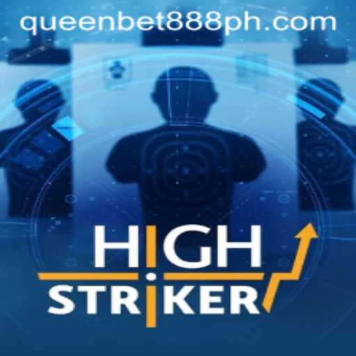 Dive into the Exciting World of HighStriker at QueenBet888.ph